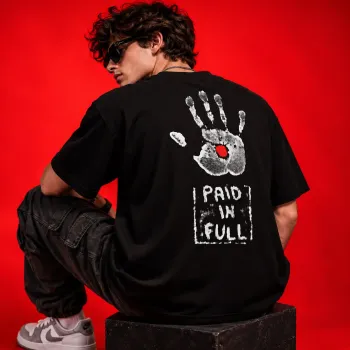 I Paid in Full Black Oversized Graphic T-Shirt