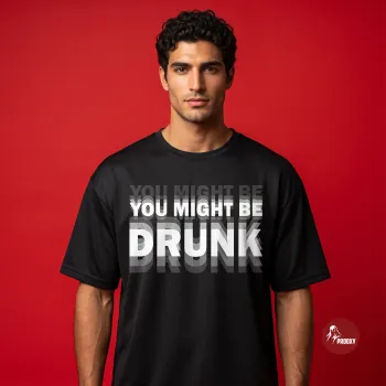 PROOXY "Might Be Drunk" T-Shirt - Black Performance Mesh