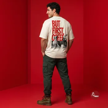 The Caffeine Kicker Oversized But First Coffee T-Shirt